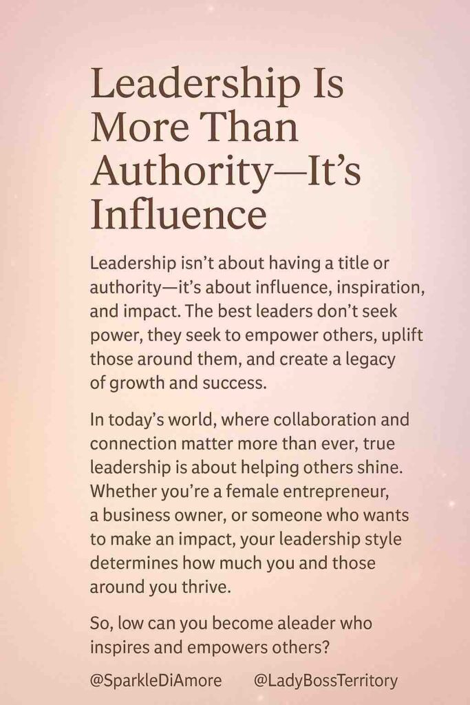 Inspirational leadership quote on a pink background, emphasizing the power of influence over authority