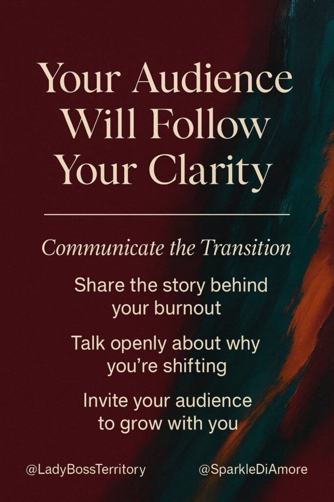 Motivational quote about brand clarity and audience connection, encouraging entrepreneurs to share their burnout and rebranding journey openly.