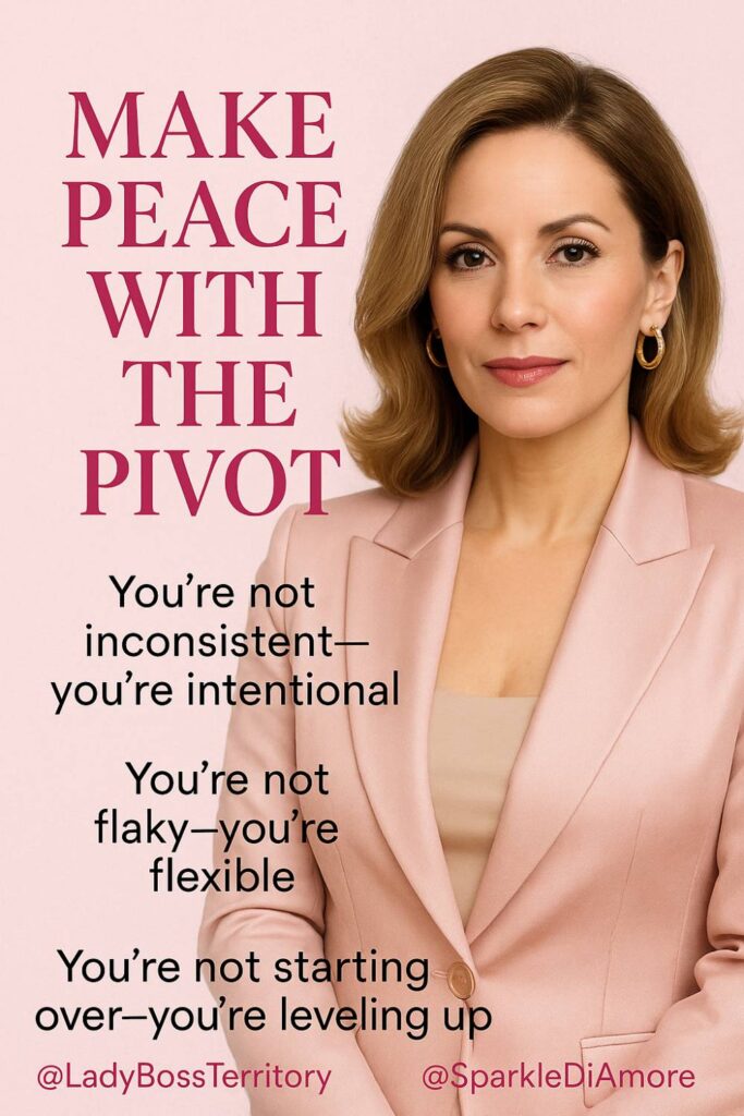Professional woman in a pink blazer with motivational message about embracing change and pivoting with intention during a rebrand.