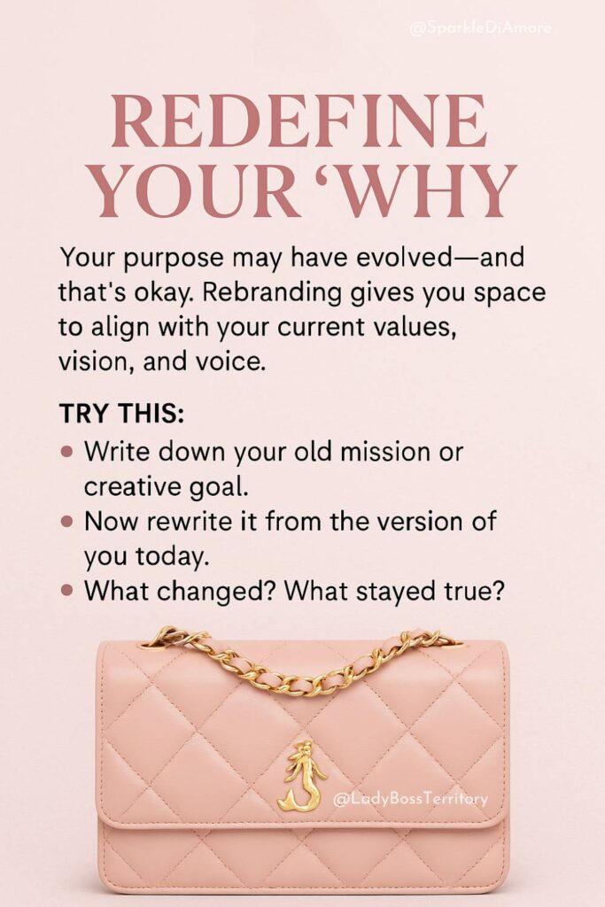 Motivational quote encouraging women to redefine their purpose during a brand refresh, with a blush pink handbag and gold chain accent